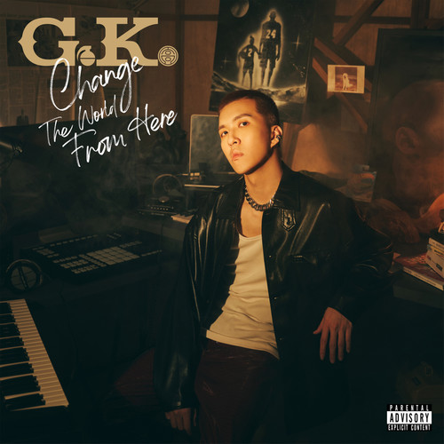  G.K. - Change The World From Here (2022) 